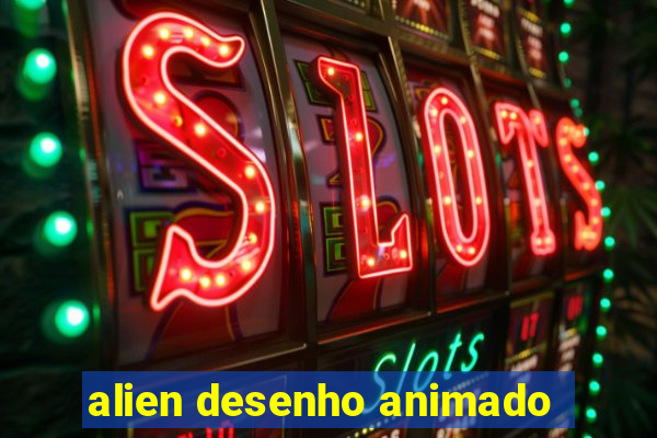 alien desenho animado